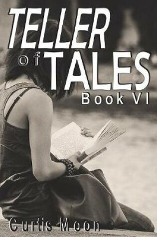 Cover of Teller of Tales VI