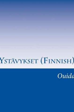 Cover of Yst�vykset (Finnish)