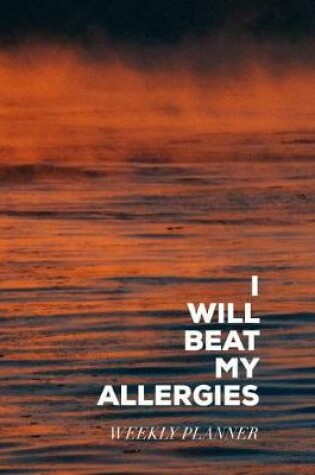 Cover of I Will Beat My Allergies