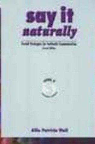 Cover of Say it Naturally Lvl 2 Txt/Tpe Pkg