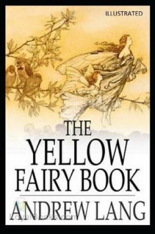 Cover of The Yellow Fairy Book Illustrated