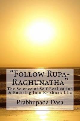 Cover of Follow Rupa-Raghunatha