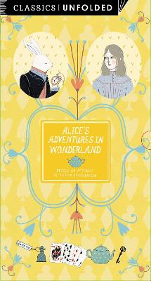 Cover of Classics Unfolded: Alice's Adventures in Wonderland