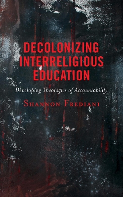 Cover of Decolonizing Interreligious Education