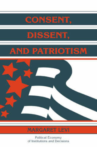 Cover of Consent, Dissent, and Patriotism