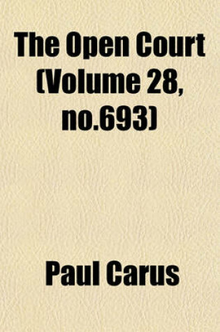 Cover of The Open Court (Volume 28, No.693)