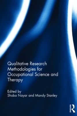 Cover of Qualitative Research Methodologies for Occupational Science and Therapy