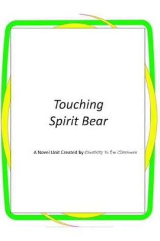 Cover of Touching Spirit Bear