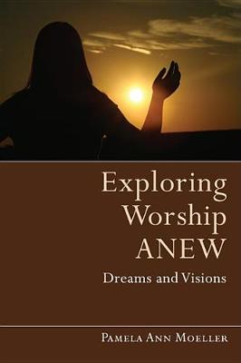 Book cover for Exploring Worship Anew