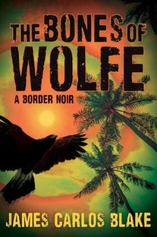 Cover of The Bones of Wolfe