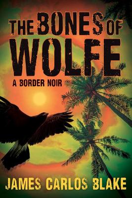 Book cover for The Bones of Wolfe