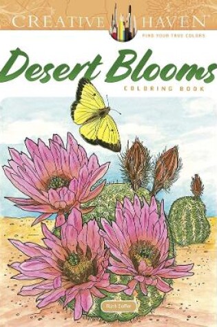 Cover of Creative Haven Desert Blooms Coloring Book