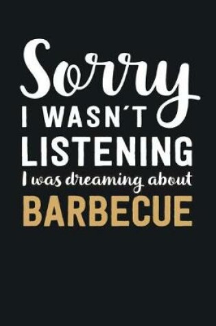 Cover of I was Dreaming about Barbecue