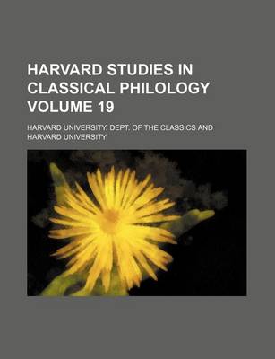 Book cover for Harvard Studies in Classical Philology Volume 19