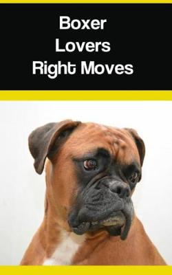 Book cover for Boxer Lovers Right Moves