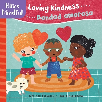 Book cover for Mindful Tots: Loving Kindness / Niños Mindful: Bondad amarosa