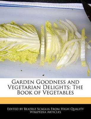 Book cover for Garden Goodness and Vegetarian Delights