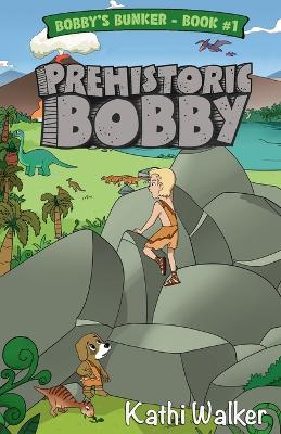 Cover of Prehistoric Bobby
