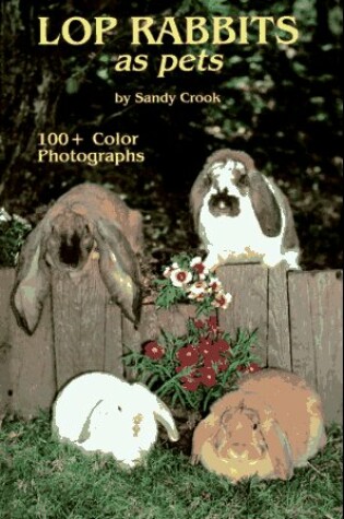 Cover of Lop Rabbits as Pets