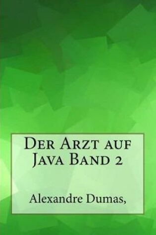 Cover of Der Arzt Auf Java Band 2