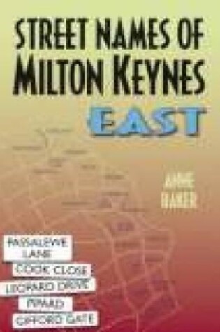 Cover of Street Names of Milton Keynes East