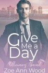 Book cover for Give Me a Day