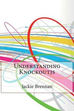 Cover of Understanding Knockoutjs