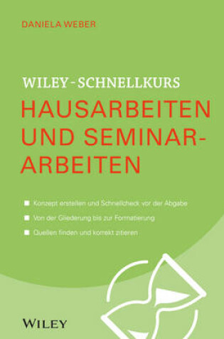 Cover of Wiley-Schnellkurs Hausarbeiten und Seminararbeiten