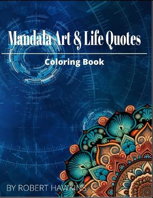 Book cover for Mandala Art & Life Quotes Coloring Book