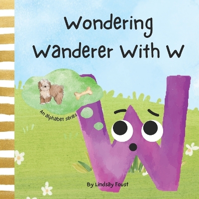 Book cover for Wondering Wanderer With W A Short Rhyming Story For Kids About Curiousity