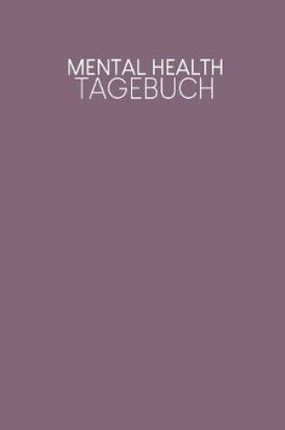 Cover of Mental Health Tagebuch