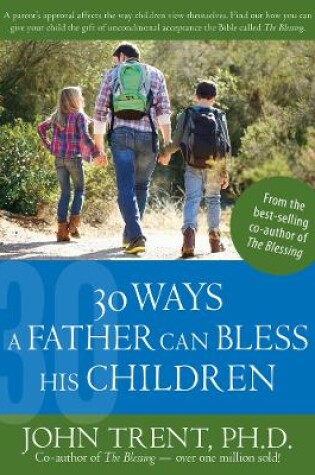 Cover of 30 Ways a Father Can Bless His Children