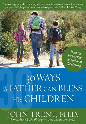 Book cover for 30 Ways a Father Can Bless His Children