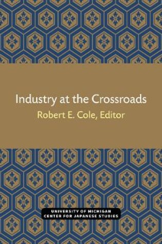 Cover of Industry at the Crossroads