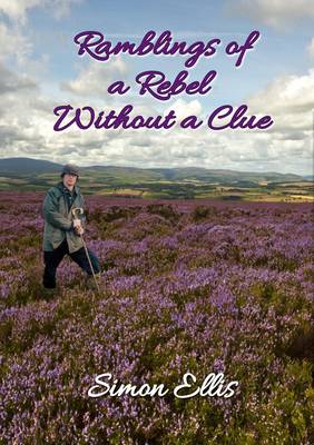 Book cover for Ramblings of a Rebel Without a Clue