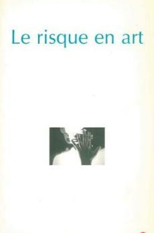 Cover of Le Risque En Art
