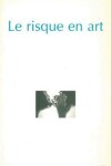 Book cover for Le Risque En Art