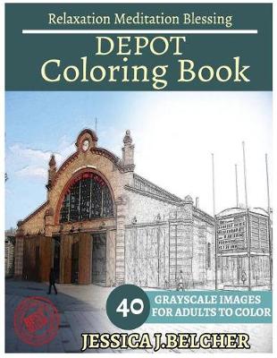 Book cover for Depot Coloring Book for Adults Relaxation Meditation Blessing