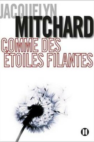 Cover of Comme Des Etoiles Filantes