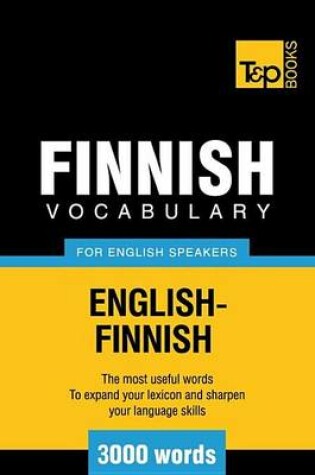 Cover of Finnish Vocabulary for English Speakers - English-Finnish - 3000 Words