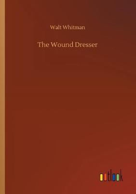 Book cover for The Wound Dresser