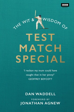 Cover of The Wit and Wisdom of Test Match Special