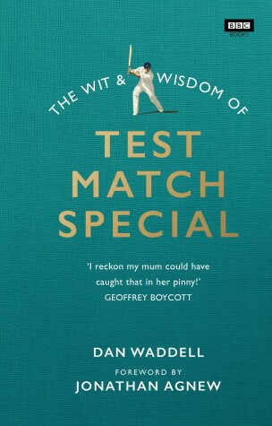 Book cover for The Wit and Wisdom of Test Match Special