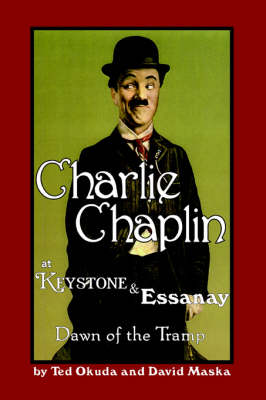 Book cover for Charlie Chaplin at Keystone and Essanay