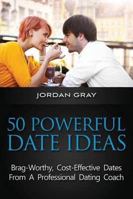 Book cover for 50 Powerful Date Ideas