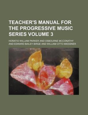 Book cover for Teacher's Manual for the Progressive Music Series Volume 3