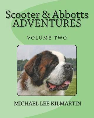 Book cover for Scooter & Abbott Our Adventures
