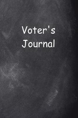 Book cover for Voter's Journal Chalkboard Design