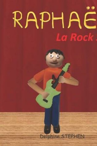 Cover of Raphaël la Rock Star