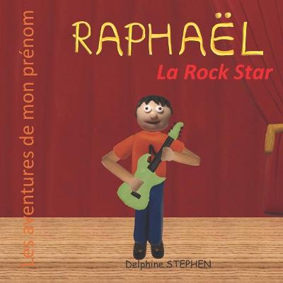 Book cover for Raphaël la Rock Star